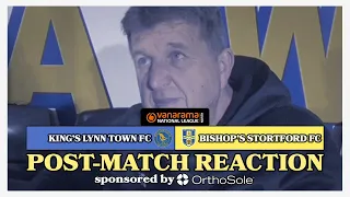 Post-Match Reaction: King's Lynn Town FC (A) | With Steve Smith