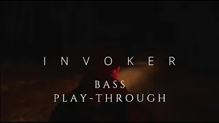 ODYSSES - INVOKER, Official Bass Playthrough