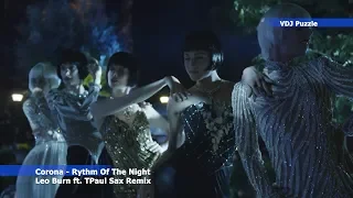 Corona - Rythm Of The Night (Leo Burn ft. TPaul Sax Remix) clip 2K19 ★VDJ Puzzle★