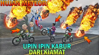 UPIN IPIN KABUR DARI KIAMAT HUJAN METEOR, ULTRAMAN TAKUT - GTA 5 BOCIL SULTAN