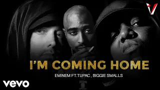 Eminem ft. 2pac, Biggie - I'm Coming Home