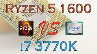 RYZEN 5 1600 vs i7 3770K - BENCHMARKS / GAMING TESTS REVIEW AND COMPARISON / Ryzen vs Ivy Bridge