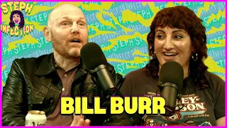 Bill Burr/ Steph Infection w/ Steph Tolev