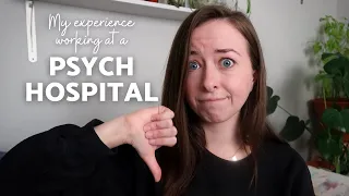 My Experience Working at a Psychiatric Hospital + 5 Things I Learned While Working There...