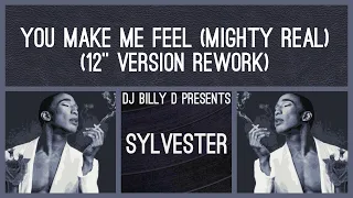 Sylvester - You Make Me Feel (Mighty Real) (12” Version Rework)