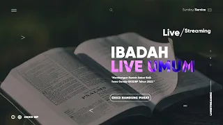 Ibadah Live Umum GKKD-BP || Minggu, 28 Mei 2023