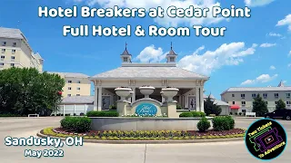 Hotel Breakers at Cedar Point Full Hotel & Room Tour | Sandusky, OH | May 2022