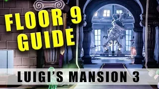 Luigi's Mansion 3 Floor 9 walkthrough - 100% 9F Supernatural History guide