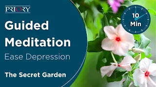 10 Minute Meditation for Depression | The Secret Garden