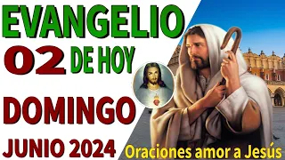 Evangelio de hoy Domingo 02 de Junio de 2024