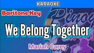 We Belong Together by Mariah Carey (Karaoke : Baritone Key)