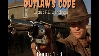 Outlaw's Code - 1 | Western fiction by Max Brand | Translator : P.L. Liandinga