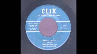 Swanee & His Rock-A-Billies - Thrill Happy - Rockabilly 45