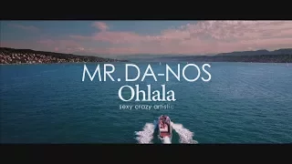 Mr.Da-Nos - Ohlala (Official Circus Theme)