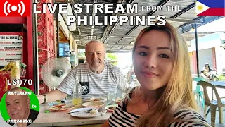 LS070 - LIVE STREAM FROM DIPOLOG CITY MINDANAO PHILIPPINES - Retire in South East Asia vlog