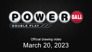 Powerball Double Play drawing for March 20, 2023