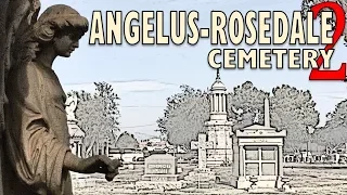 Exploring Angelus-Rosedale Cemetery, Part 2 - Famous Graves and Graves of the Famous