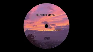 deep house mix #1