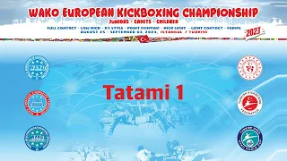 Tatami 1 Tuesday Morning WAKO European Championships 2023