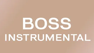 BOSS (Instrumental w/ Background Vocals)