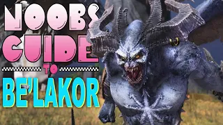 NOOB'S GUIDE to BE'LAKOR