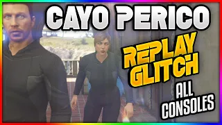 Cayo Perico !Newest Replay Glitch! *all consoles*