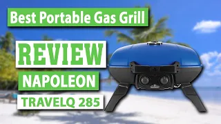 Napoleon TravelQ 285 Portable Propane Gas Grill Review - Best Table Top Gas Grill