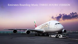 Emirates Boarding Music THREE HOURS VERSION