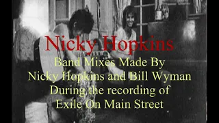 Band Mixes Made By Nicky Hopkins And Bill Wyan During The Recording of Exile On Main Street 2