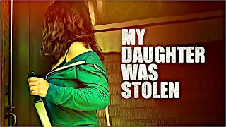 My Daughter was Stolen | Kidnapped Daughter | #LMN Lifetime Mystery & Thriller Movies