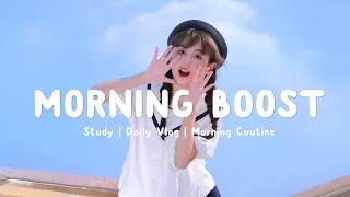 Morning Boost🌷 Soothing Music Playlist To Start Your Day Full Of Energy | Morning melody