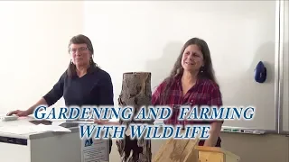 Gardening and Farming with Wildlife