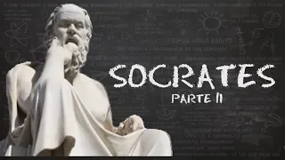 Sócrates: A Dialética e Crítica aos Sofistas (Parte II)