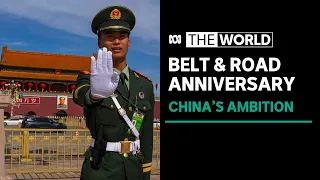 What China's Belt and Road Initiative has achieved ten years on | The World