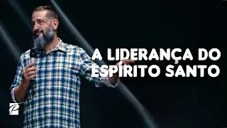 A Liderança do Espírito Santo // Luciano Subirá