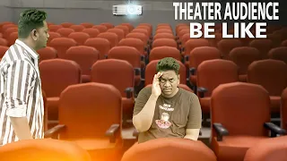 Theater Audience Be like | JOSH CREATIONS