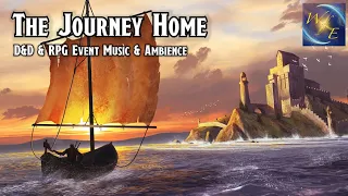 Fantasy D&D & RPG Event Music | Emotional, Hopeful | 1 Hour | The Journey Home