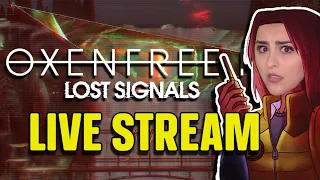 OXENFREE: LOST SIGNALS | LIVE STREAM |  INDIE GAME NIGHT