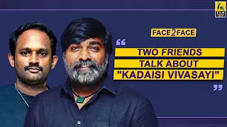 M. Manikandan & Vijay Sethupathi Interview With Baradwaj Rangan | Face 2 Face | Kadaisi Vivasayi