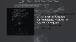 Forest - Like a blaze Above the Ashes - Заревом над прахом (Full Album - 1997)