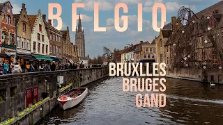 Eurotrip in Belgio: Scopri Bruxelles, Bruges e Gand | Guida di Viaggio Completa