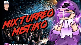 MIX TURREO MISTIKO 👽BIEN TURRO😎EXPLOTA TU PREVIA 🤪ALTA JODA RAMIDJOK