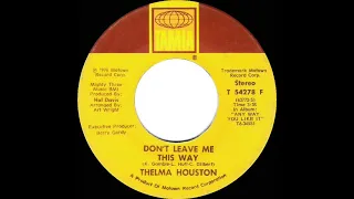 1977 HITS ARCHIVE: Don’t Leave Me This Way - Thelma Houston (a #1 record--stereo 45 single version)