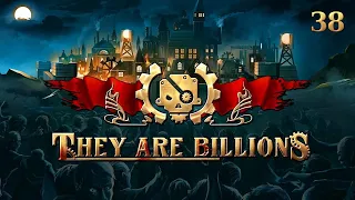 They Are Billions - Part 38: The Foundry; The Oasis