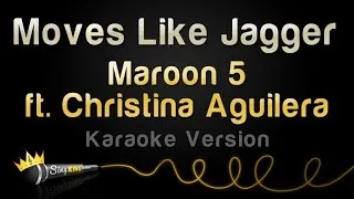 Maroon 5 ft. Christina Aguilera - Moves Like Jagger (Karaoke Version)