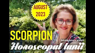 SCORPIONII sunt de top ♏ Horoscopul lunii AUGUST 2023