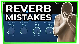 7 (BIG!) REVERB MISTAKES