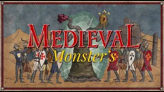 Medieval Monster's