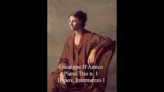 Giuseppe D'Amico: Piano Trio n. 1 II Movimento Intermezzo I