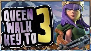 QUEEN WALK is the KEY TO THREE | 3 STAR WAR STRATEGIES | Clash of Clans